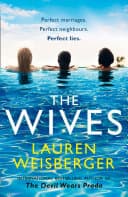 Cover of The Wives by Lauren Weisberger