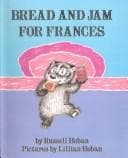 Cover of Bread and Jam for Frances by Russell Hoban