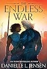 Cover of The Endless War by Danielle L. Jensen