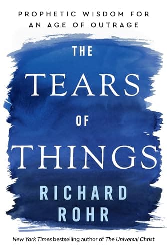 Cover of The Tears of Things by Richard Rohr