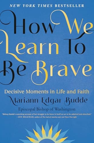 Cover of How We Learn to Be Brave by Mariann Edgar Budde