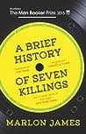 Cover of A Brief History of Seven Killings by Marlon James