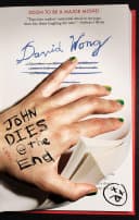 Cover of John Dies at the End by David Wong