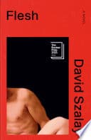 Cover of Flesh by David Szalay