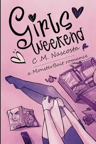 Cover of Girls Weekend by C.M. Nascosta
