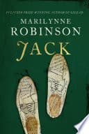 Cover of Jack by Marilynne Robinson