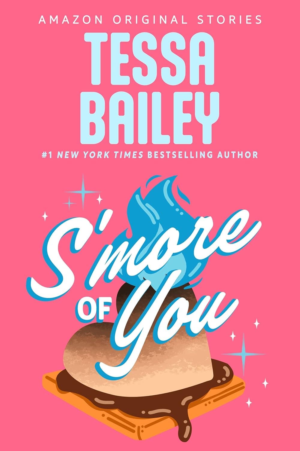 Cover of S'more of You by Tessa Bailey
