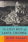 Cover of The Lost Boy of Santa Chionia by Juliet Grames