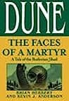 Cover of The Faces of a Martyr by Brian Herbert