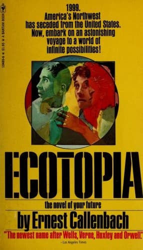 Cover of Ecotopia by Ernest Callenbach