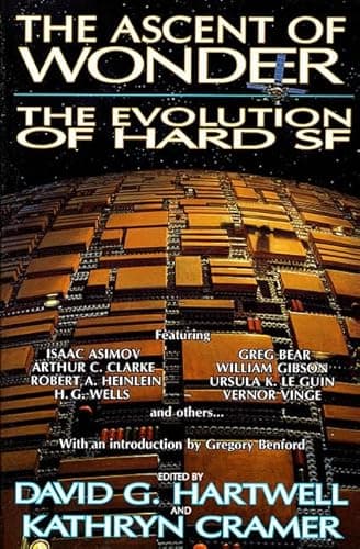 Cover of The Ascent of Wonder: The Evolution of Hard SF by David G. Hartwell