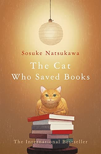 Cover of The Cat Who Saved Books by Sōsuke Natsukawa