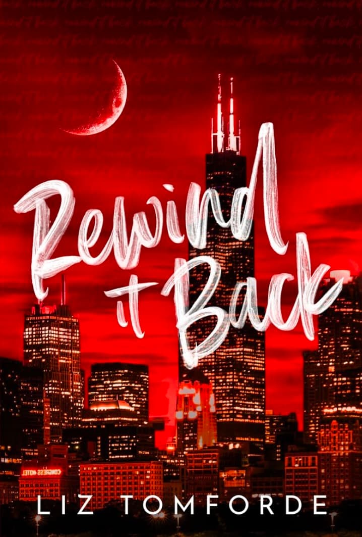 Cover of Rewind It Back by Liz Tomforde