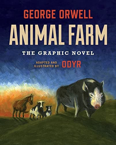 Cover of Animal Farm: The Graphic Novel by George Orwell