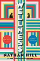 Cover of Wellness by Nathan Hill
