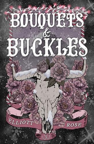 Cover of Bouquets and Buckles by Elliott Rose