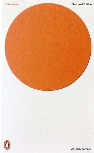 Cover of A Clockwork Orange by Anthony Burgess