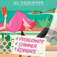 Cover of Problematic Summer Romance by Ali Hazelwood