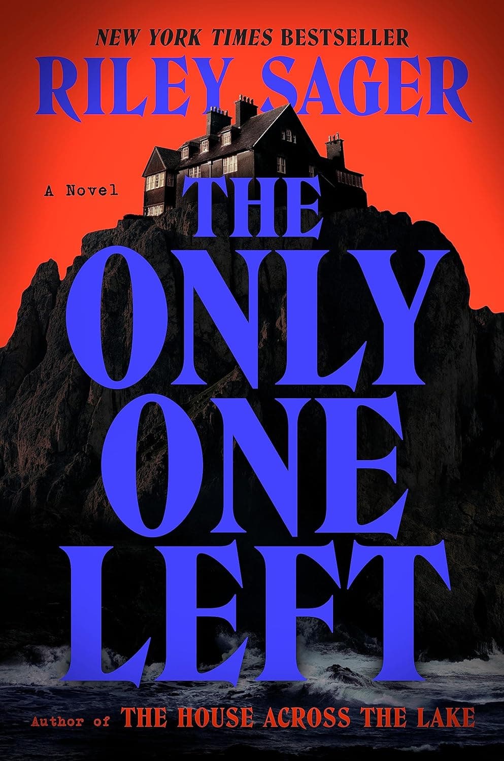 Cover of The Only One Left by Riley Sager