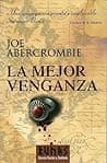 Cover of La mejor venganza by Joe Abercrombie