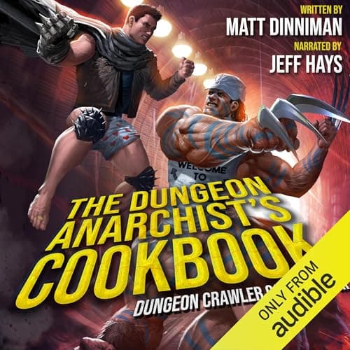 Cover of The Dungeon Anarchist's Cookbook by Matt Dinniman