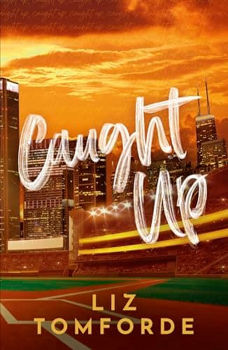 Cover of Caught Up by Liz Tomforde