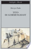 Cover of Tito di Gormenghast by Mervyn Peake