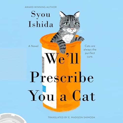 Cover of We'll Prescribe You a Cat by Syou Ishida
