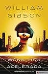 Cover of Mona Lisa acelerada by William Gibson