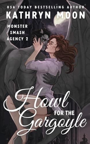 Cover of Howl for the Gargoyle by Kathryn Moon