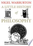 Cover of A Little History of Philosophy by Nigel Warburton