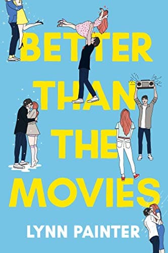 Cover of Better Than The Movies by Lynn Painter