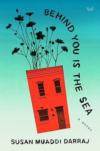 Cover of Behind You Is the Sea by Susan Muaddi Darraj