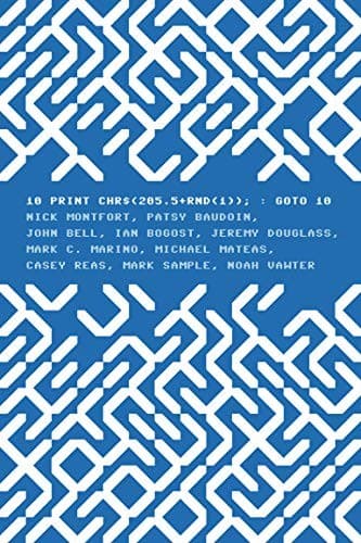 Cover of 10 PRINT CHR$(205.5+RND(1)); : GOTO 10 by Nick Montfort