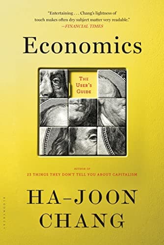 Cover of Economics: The User's Guide by Ha-Joon Chang