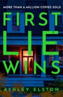 Cover of First Lie Wins by Ashley Elston