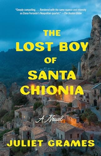 Cover of The Lost Boy of Santa Chionia by Juliet Grames