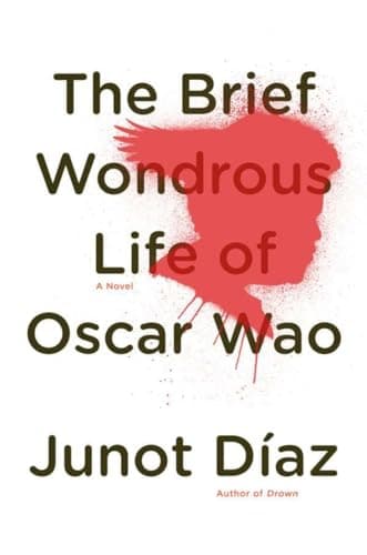 Cover of The Brief Wondrous Life of Oscar Wao by Junot Díaz