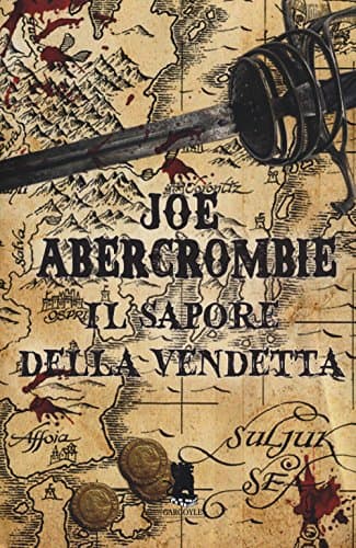 Cover of Il sapore della vendetta by Joe Abercrombie