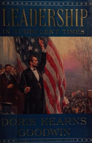 Cover of Leadership: In Turbulent Times by Doris Kearns Goodwin