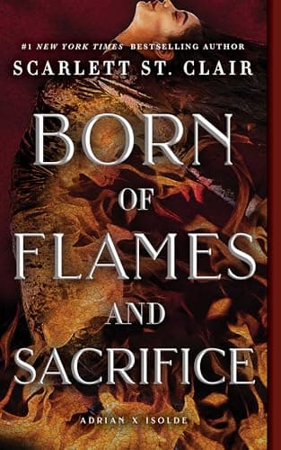 Cover of Born of Flames and Sacrifice by Scarlett St. Clair