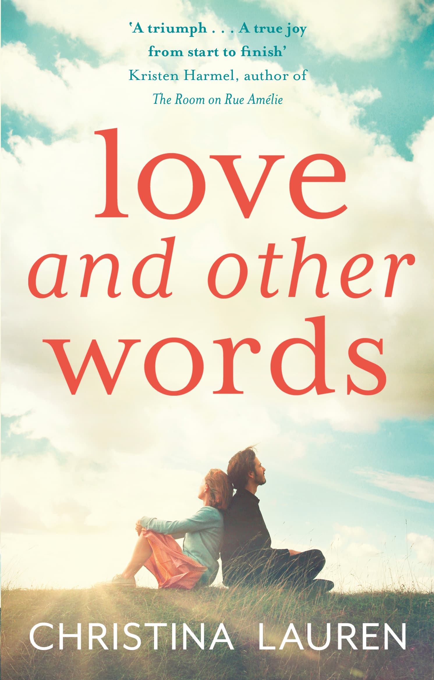 Cover of Love and Other Words by Christina Lauren