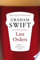 Cover of Last Orders by Graham Swift