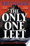 Cover of The Only One Left by Riley Sager