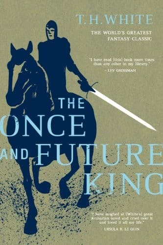 Cover of The Once and Future King by T. H. White