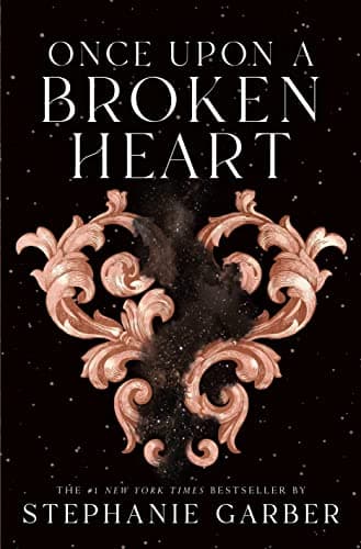 Cover of Once Upon a Broken Heart by Stephanie Garber