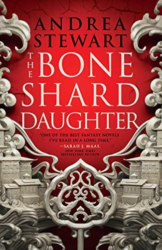Cover of The Bone Shard Daughter by Andrea Stewart