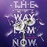 Cover of The Way I Am Now by Amber Smith
