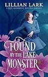 Cover of Found by the Lake Monster by Lillian Lark