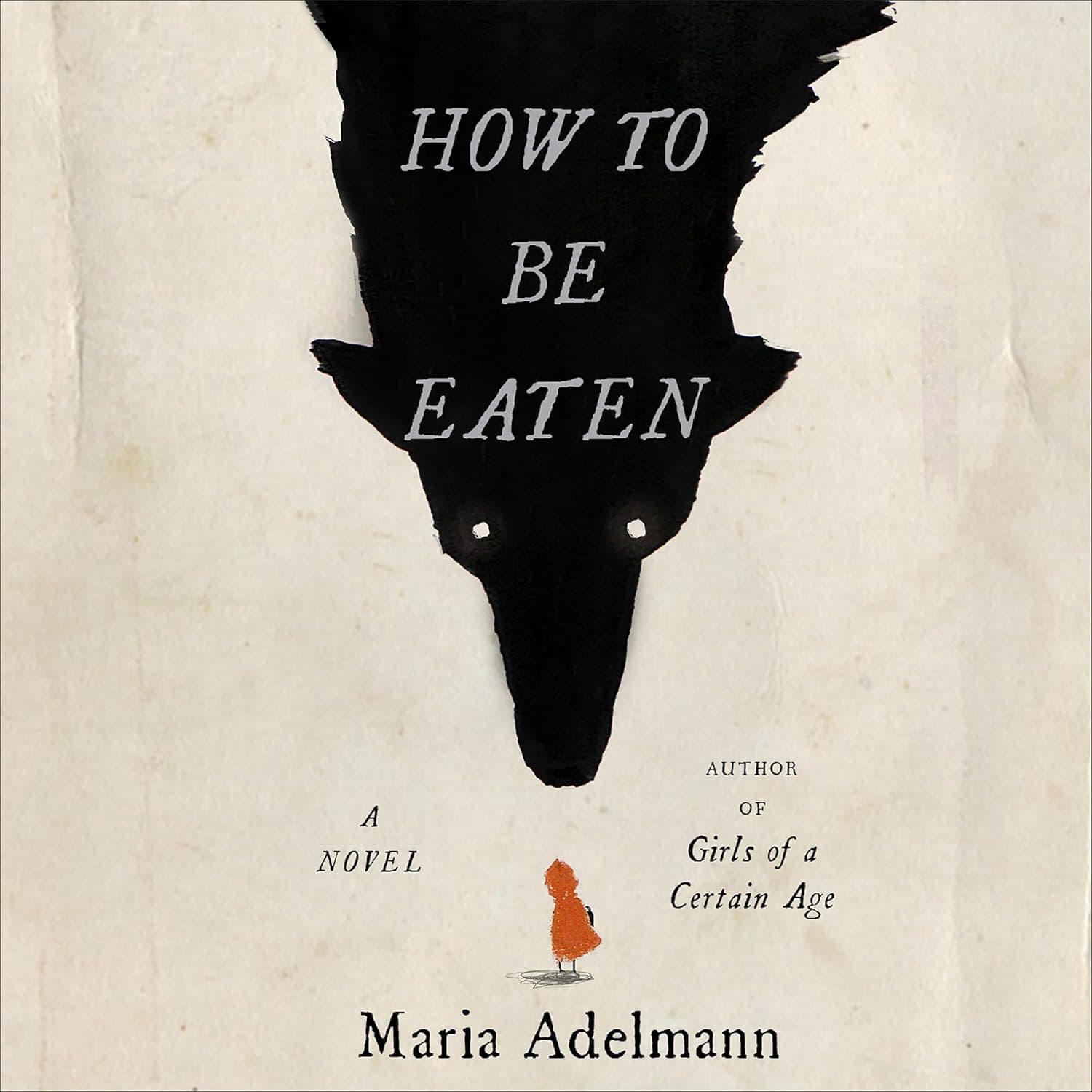 Cover of How to Be Eaten by Maria Adelmann